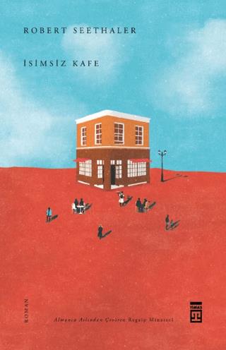 İsimsiz Kafe - Robert Seethaler | - 9786050848885