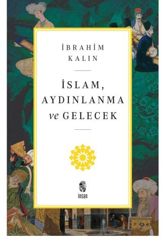 İslam, Aydınlanma Ve Gelecek