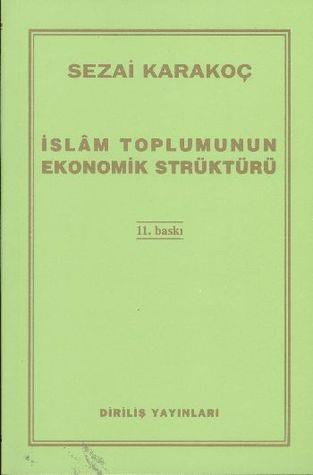 İslam Toplumunun Ekonomik Strüktürü