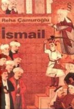 İsmail - Reha Çamuroğlu | Everest - 9789752892484