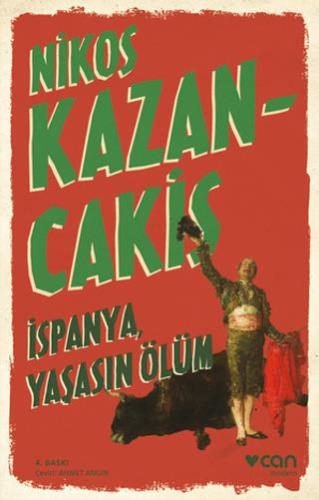 İspanya, Yaşasın Ölüm - Nikos Kazancakis | Can Yayınları - 97897507409