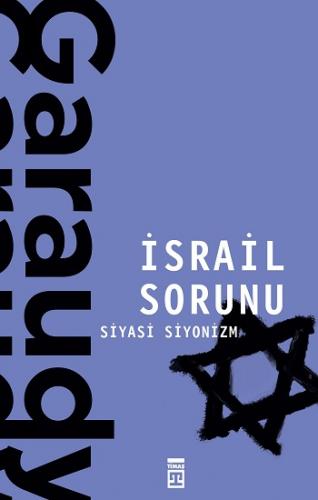 İsrail Sorunu - Roger Garaudy | Timaş - 9786050830019