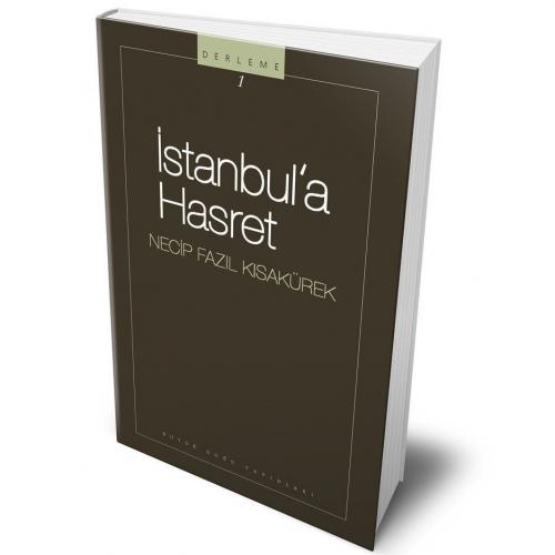 İstanbula Hasret - Derleme 1 - Necip Fazıl Kısakürek | Büyük Doğu - 97