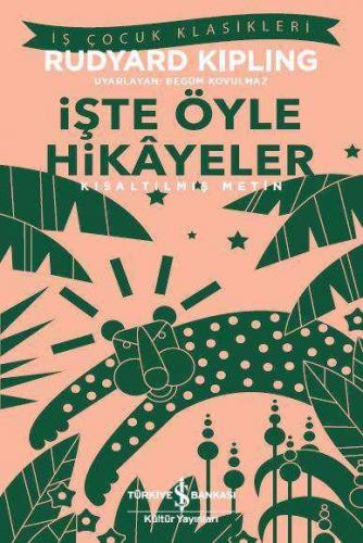 İşte Öyle Hikayeler - Kısaltılmış Metin