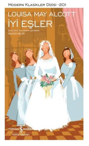İyi Eşler - Louisa May Alcott | İş Bankası Kültür Yayınları - 97862542