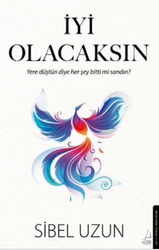 İyi Olacaksın - Sibel Uzun | Destek Yayınları - 9786256325777