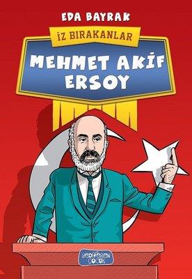 İz Bırakanlar - Mehmet Akif Ersoy - Eda Bayrak | Mecaz - 9786059484947