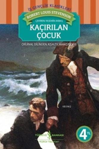 Kaçırılan Çocuk - Robert Louis Stevenson | İş Bankası - 9789944886031