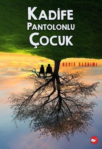 Kadife Pantolonlu Çocuk - Nadıa Hashımı | Beyaz Balina - 9786051884196