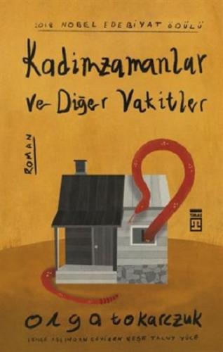 Kadimzamanlar Ve Diğer Vakitler - Olga Tokarczuk | Timaş - 97860508333