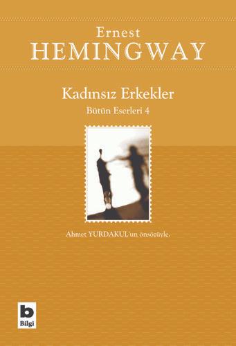 Kadınsız Erkekler - Ernest Hemingway | Bilgi - 9789752201743