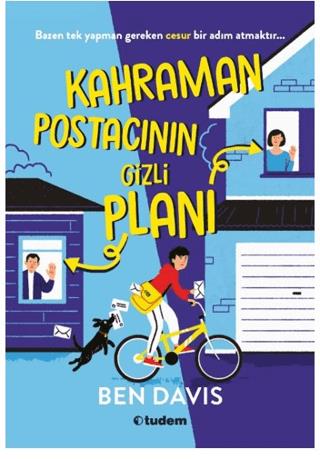 Kahraman Postacının Gizli Planı - Ben Davis | Tudem - 9786052858530