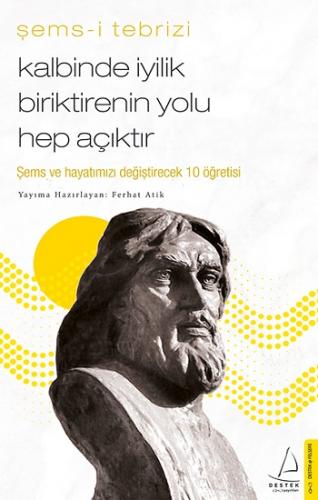 Kalbinde İyilik Biriktirmenin Yolu Hep Açıktır