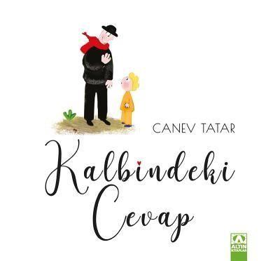 Kalbindeki Cevap - Canev Tatar | Altın - 9789752123892