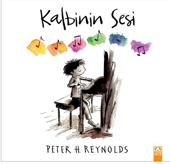 Kalbinin Sesi - Peter H. Reynolds | Altın - 9789752125919