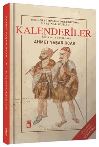 Kalenderiler - Ahmet Yaşar Ocak | Timaş Tarih - 9786050821529