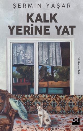 Kalk Yerine Yat - Şermin Yaşar | Doğan Kitap - 9786258036107