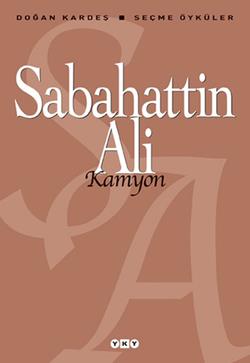 Kamyon Seçme Öyküler - Sabahattin Ali | Yky - 9789750815003