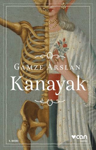 Kanayak - Gamze Arslan | Can Yayınları - 9789750740688