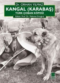 Kangal (karabaş) Türk Çoban Köpeği - Orhan Yılmaz | Bilge Kültür - 978