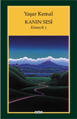 Kanın Sesi - Yaşar Kemal | Yky - 9789750807442