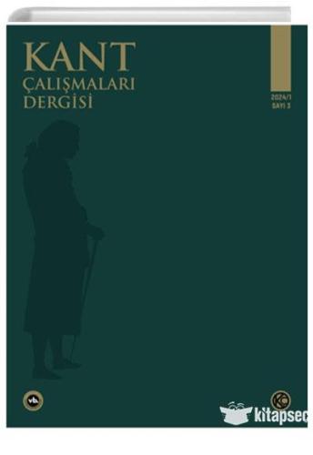 Kant Çalışmaları Dergisi Sayı: 3 Vakıfbank Kültür Yayınları
