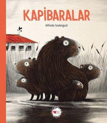 Kapibaralar - Alfredo Soderguit | Can Çocuk - 9789750761256