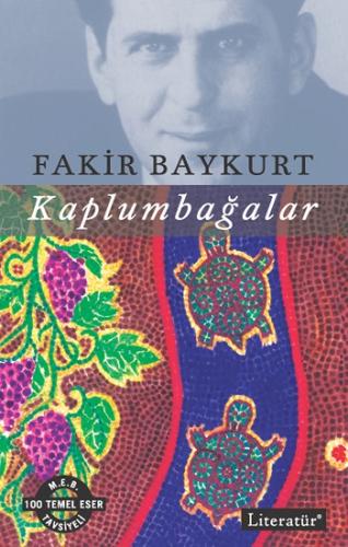 Kaplumbağalar - Fakir Baykurt | Literatür - 9789750403910