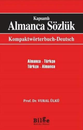 Kapsamlı Almanca Sözlük - Vural Ülkü | Bilge Kültür - 9786057931498