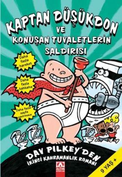 Kaptan Düşükdon 2 Konuşan Tuvaletlerin Saldırısı - Dav Pilkey | Altın 