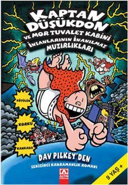 Kaptan Düşükdon 8 Mor Tuvalet Kabini İnsanların - Dav Pılkey | Altın -