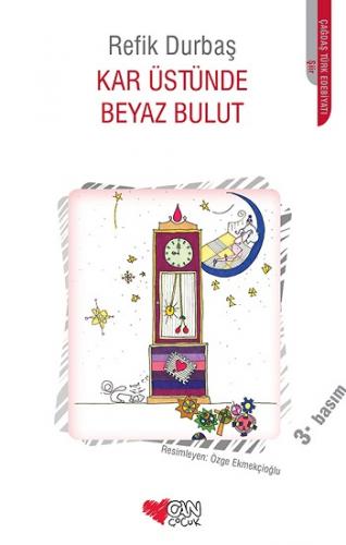 Kar Üstünde Beyaz Bulut - Refik Durbaş | Can Çocuk - 9789750722271