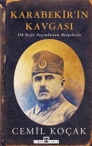 Karabekir'in Kavgası - Cemil Koçak | Timaş Tarih - 9786256767225