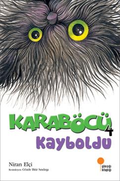 Karaböcü 4 Kayboldu - Niran Elçi | Günışığı - 9789756227893