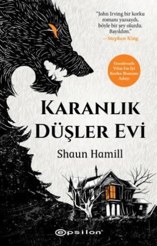 Karanlık Düşler Evi - Shaun Hamill | Epsilon Yayınevi - 9786254146701