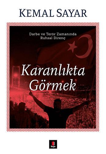 Karanlıkta Görmek - Kemal Sayar | Kapı - 9786055147877