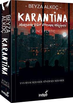 Karantina 2 Ciltsiz İkinci Perde Mahşerin Dört Atlısının Hikayesi - Be