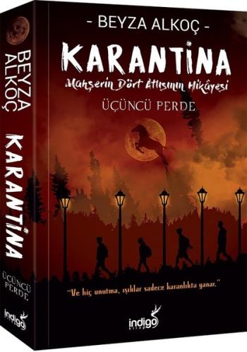 Karantina 3 Ciltsiz Üçüncü Perde