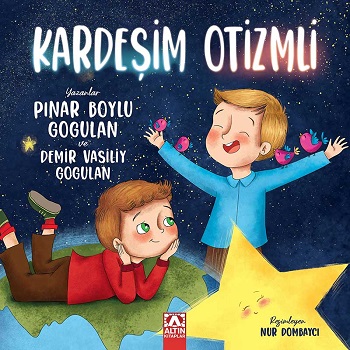 Kardeşim Otizmli - Pınar Boylu Gogulan | Altın - 9789752126336