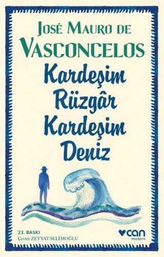 Kardeşim Rüzgar Kardeşim Deniz - Jose Mauro Ve Vasconcelos | Can - 978