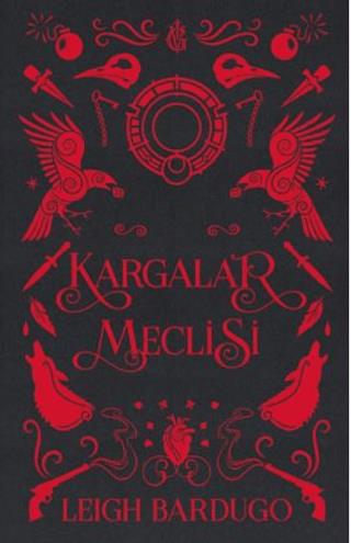 Kargalar Meclisi - Leigh Bardugo | Martı Yayınları - 9786253662028