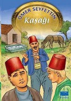 Kaşağı - Ömer Seyfettin | Parıltı - 9789758602469