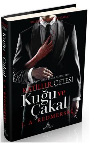 Katiller Çetesi-kuğu Ve Çakal - J. A. Redmerski | Ephesus - 9786059232