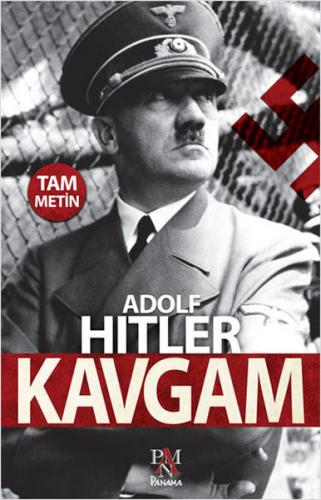 Kavgam Tam Metin - Adolf Hitler | Panama - 9786059371261