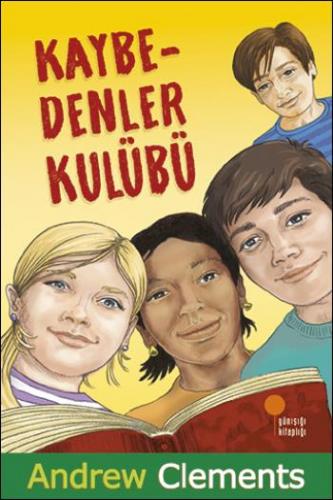 Kaybedenler Kulübü - Andrew Clements | Günışığı - 9786059405539