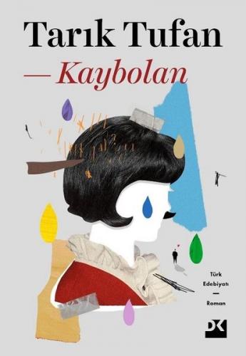 Kaybolan - Tarık Tufan | Doğan Kitap - 9786050977684