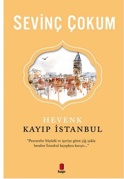 Kayıp İstanbul Hevenks - Sevinç Çokum | Kapı - 9786055147501