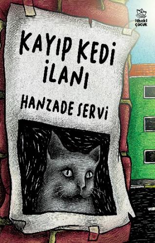 Kayıp Kedi İlanı - Hanzade Servi | İthaki Çocuk - 9786050603149