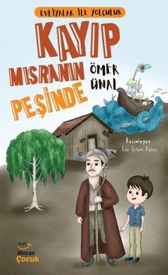 Kayıp Mısranın Peşinde - Evliyalar İle Yolculuk