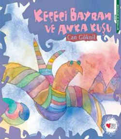 Keçeci Bayram Ve Anka Kuşu
